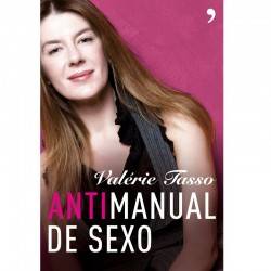 LIBRO ANTIMANUAL DEL SEXO ( VALERIE TASSO)