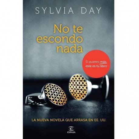 NO TE ESCONDO NADA BY SILVIA DAY (NOVELA)