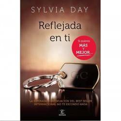 REFLEJADA EN TI BY SILVIA DAY ( NOVELA EROTICA)